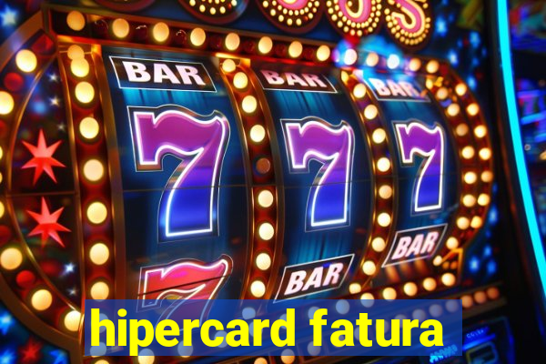 hipercard fatura